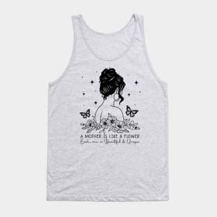 A mother is like a Flower, Each one is Beautiful and Unique Mother's Day Vintage Tank Top